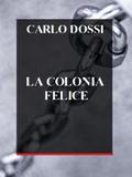 La colonia felice