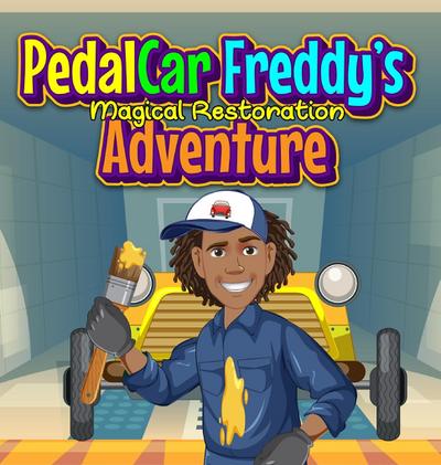 PedalCar Freddy’s Magical Restoration Adventure