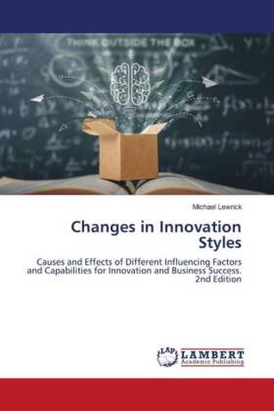 Changes in Innovation Styles
