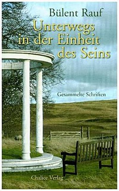 Unterwegs in der Einheit des Seins