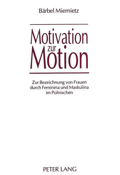 Motivation zur Motion