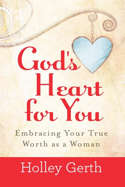 God’s Heart for You