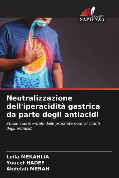 Neutralizzazione dell’iperacidità gastrica da parte degli antiacidi
