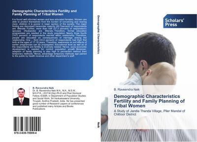 Demographic Characteristics Fertility and Family Planning of Tribal Women