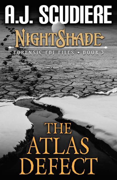 The Atlas Defect (NightShade Forensic FBI Files, #3)