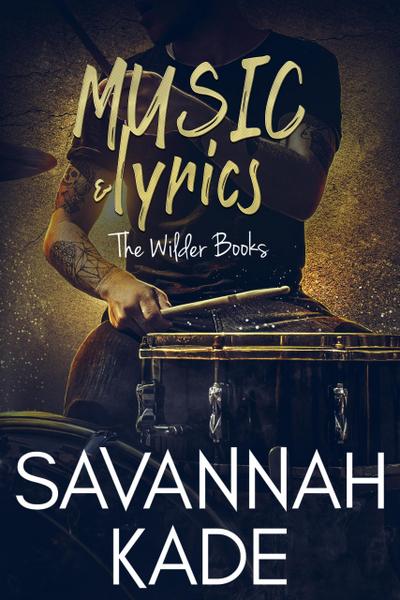 Music & Lyrics (The Wilder Books, #4)