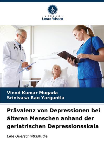 Prävalenz von Depressionen bei älteren Menschen anhand der geriatrischen Depressionsskala
