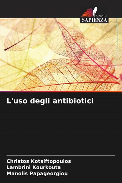 L’uso degli antibiotici