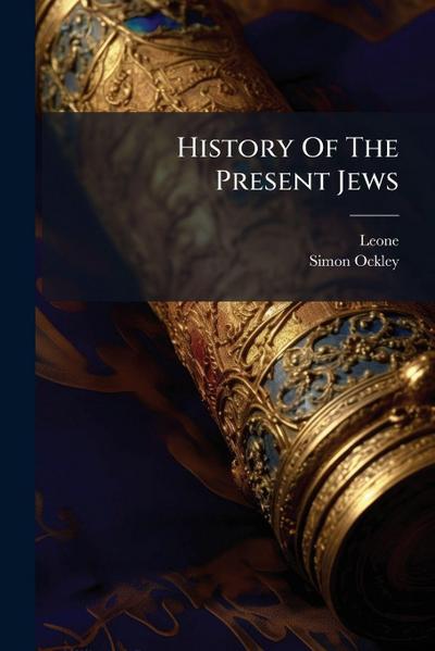 History Of The Present Jews