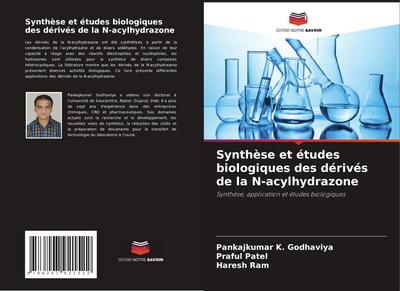 Synthèse et études biologiques des dérivés de la N-acylhydrazone