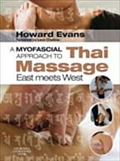 Myofascial Approach to Thai Massage