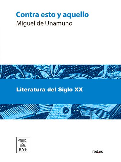 Contra ésto y aquello