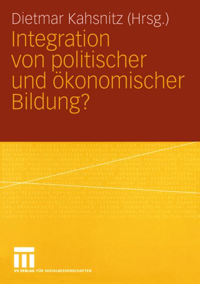 Integration von politischer und ökonomischer Bildung?