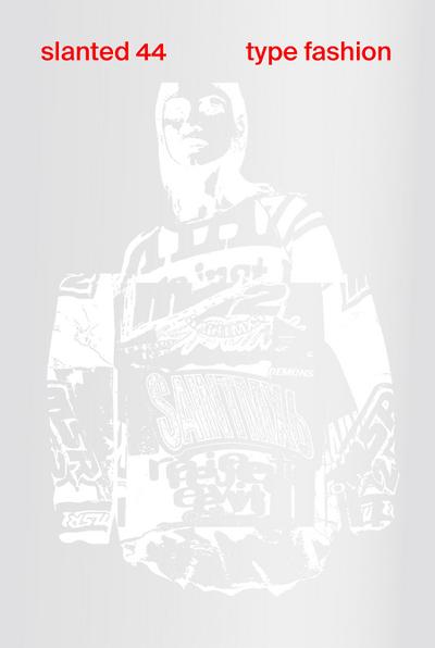 Slanted 44 Type Fashion