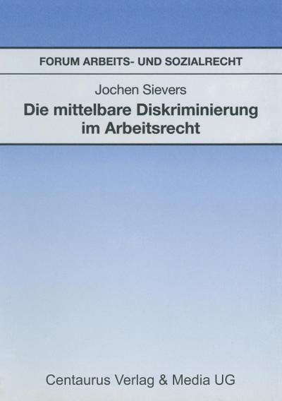 Die mittelbare Diskriminierung im Arbeitsrecht