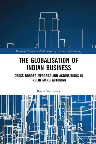 The Globalisation of Indian Business