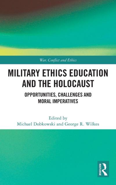 Military Ethics Education and the Holocaust