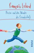 Hector und das Wunder der Freundschaft