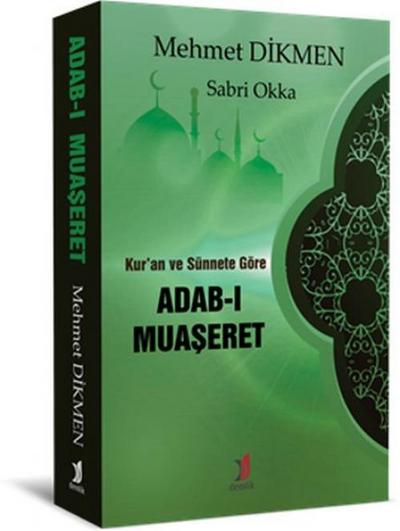 Kuran ve Sünnete Göre Adab-i Muaseret