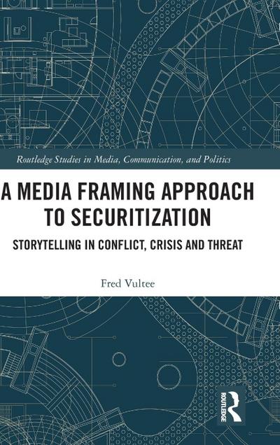 A Media Framing Approach to Securitization