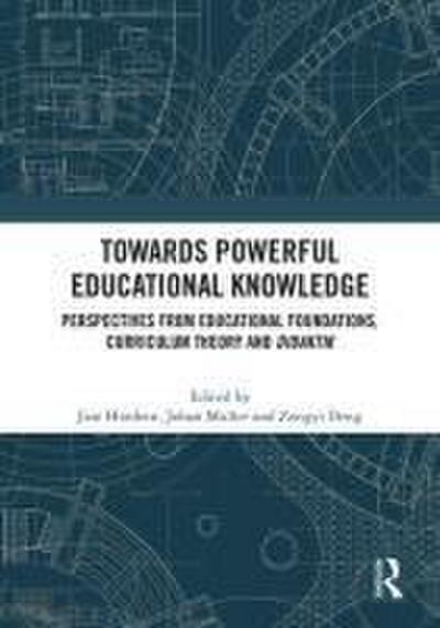 Towards Powerful Educational Knowledge