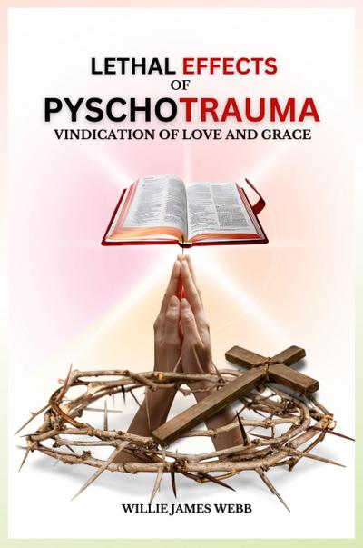 Lethal Effects of Pyschotrauma