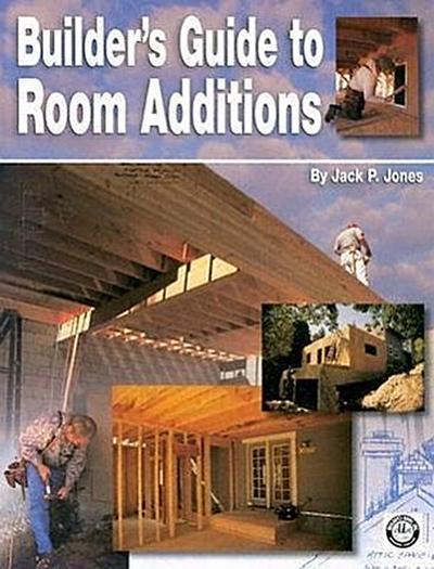 Builder’s Guide to Room Additions