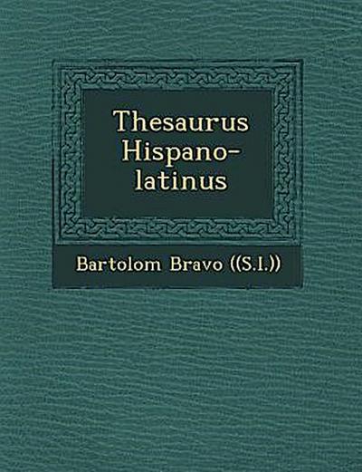 Thesaurus Hispano-Latinus