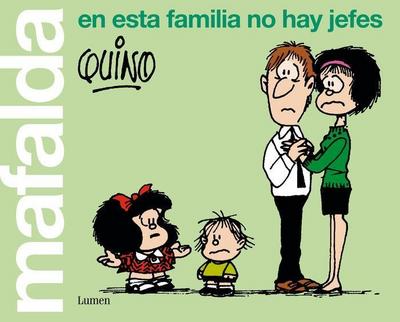 Mafalda, en esta familia no hay jefes