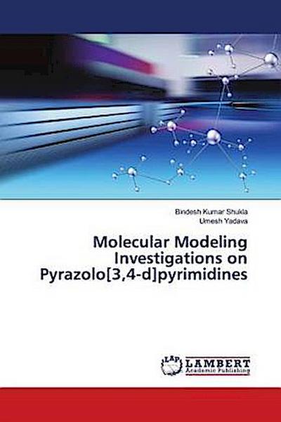 Molecular Modeling Investigations on Pyrazolo[3,4-d]pyrimidines