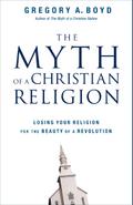 The Myth of a Christian Religion