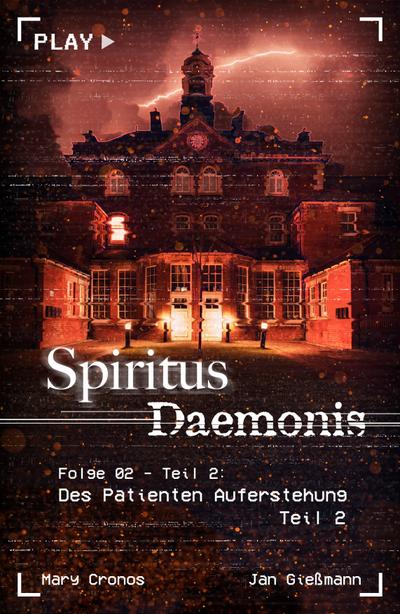Cronos, M: Spiritus Daemonis 2/Patienten Aufersteh. 2