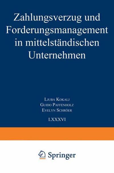 Zahlungsverzug und Forderungsmanagement in mittelständischen Unternehmen