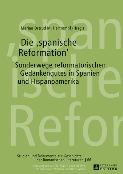 Die «spanische Reformation»