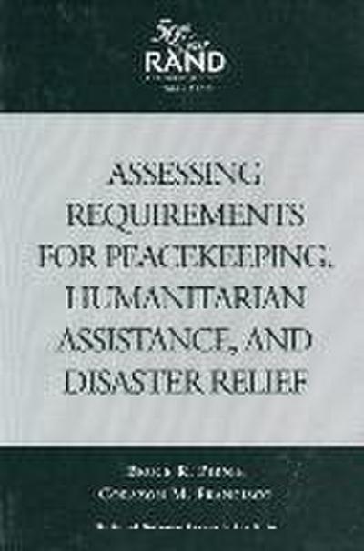 Assessing Requirements for Peacekeeping, Humanitarian Assistance, and Disaster Relief