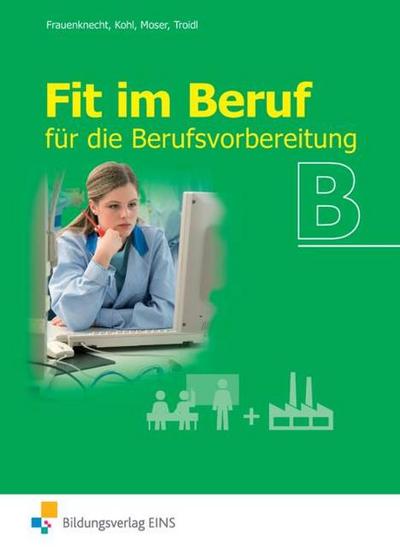 Fit im Beruf für die Berufsvorbereitung