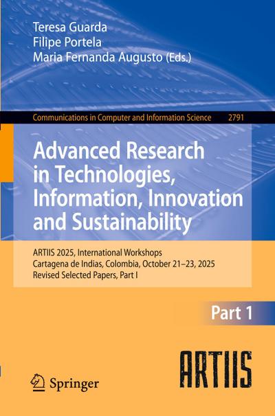 Advanced Research in Technologies, Information, Innovation and Sustainability