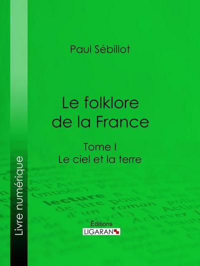 Le Folk-Lore de la France
