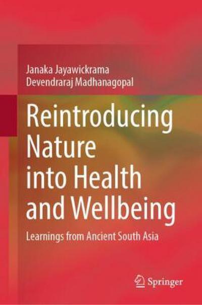 Reintroducing Nature into Health and Wellbeing