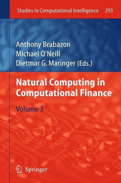 Natural Computing in Computational Finance 3