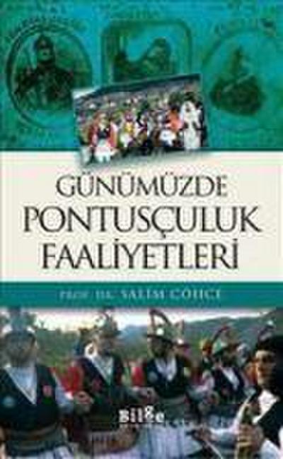 Günümüzde Pontusculuk Faaliyetleri