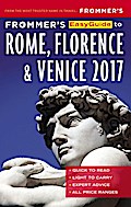 Frommer’s EasyGuide to Rome, Florence and Venice 2017