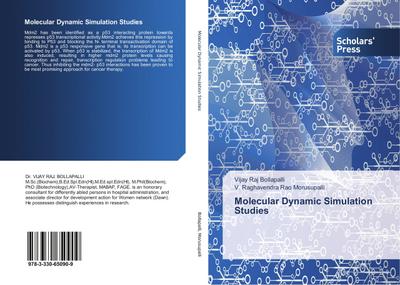 Molecular Dynamic Simulation Studies
