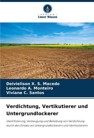 Verdichtung, Vertikutierer und Untergrundlockerer