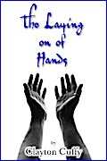 THE LAYING ON OF HANDS