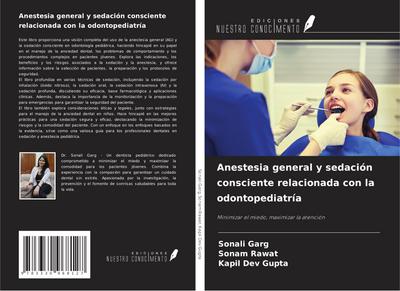 Anestesia general y sedación consciente relacionada con la odontopediatría