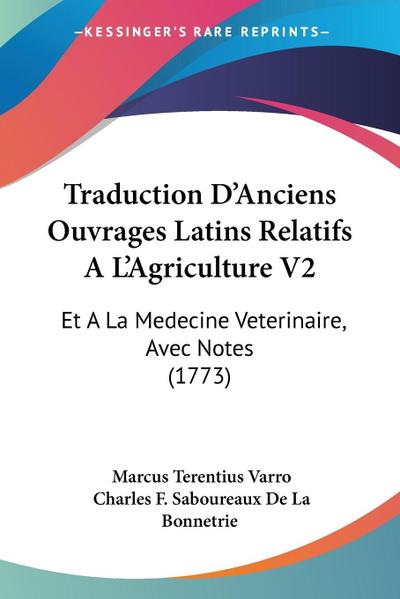 Traduction D’Anciens Ouvrages Latins Relatifs A L’Agriculture V2