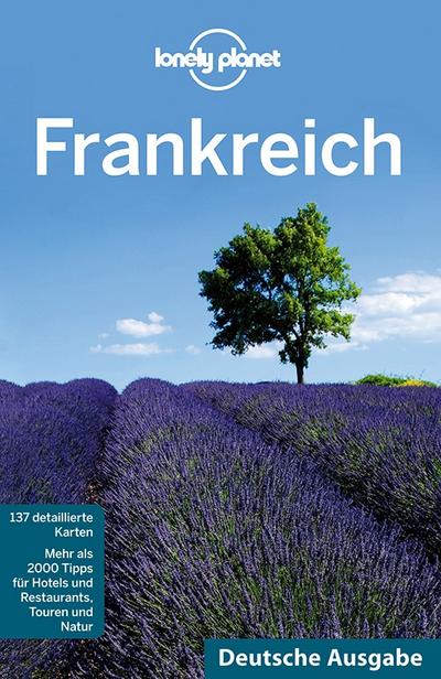 Lonely Planet Reiseführer Frankreich - Nicola Williams, Alexis Averbuck, Oliver Berry