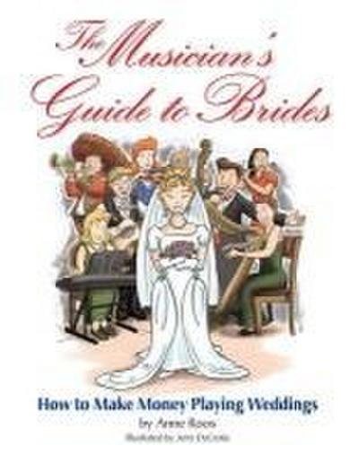 The Musician’s Guide to Brides