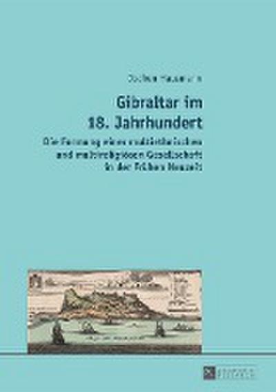 Gibraltar im 18. Jahrhundert